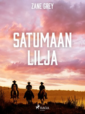 cover image of Satumaan lilja